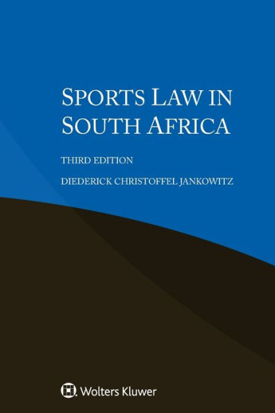 Sports Law in South Africa / Edition 3