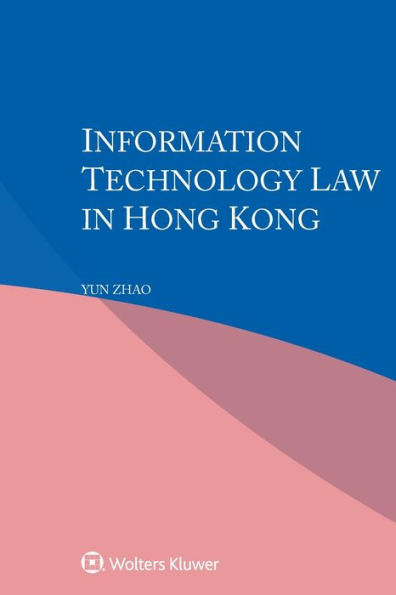 Information Technology Law in Hong Kong