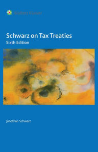 Title: Schwarz on Tax Treaties, Author: Jonathan Schwarz