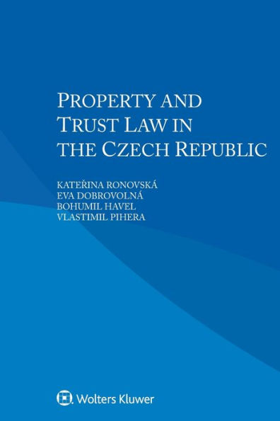 Property and Trust Law in the Czech Republic
