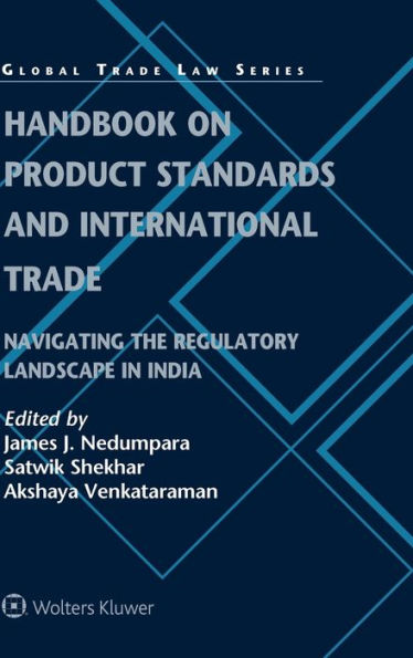 Handbook on Product Standards and International Trade: Navigating the Regulatory Landscape in India