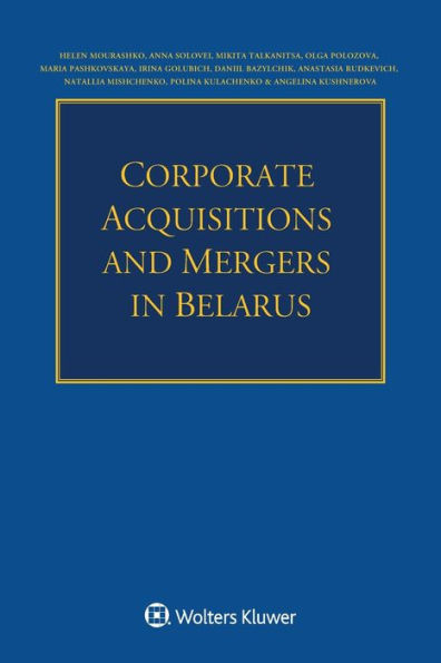 Corporate Acquisitions and Mergers in Belarus