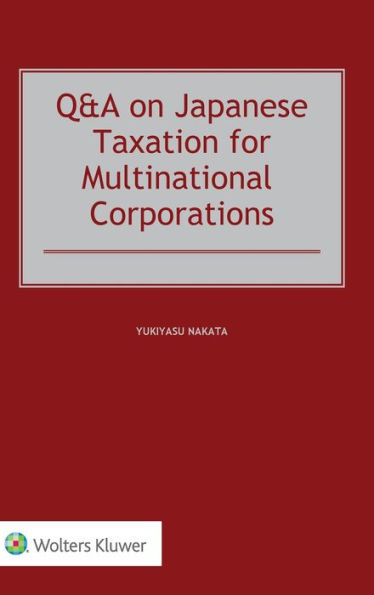 Q&A on Japanese Taxation for Multinational Corporations