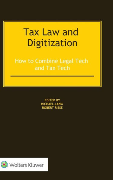 Tax Law and Digitization: How to Combine Legal Tech and Tax Tech
