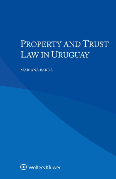 Property and Trust Law in Uruguay