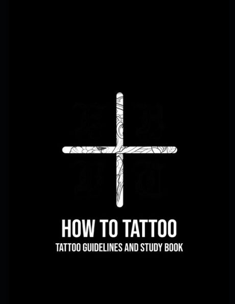How to Tattoo: First Aid for Tattooing