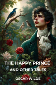Title: The Happy Prince and Other Tales, Author: Oscar Wilde