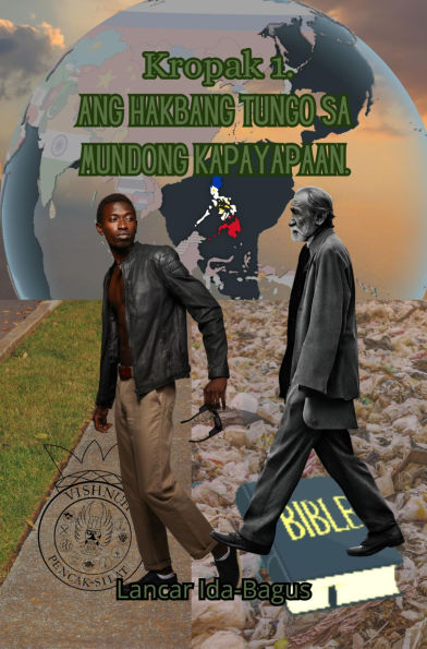 KALIKASAN LAMANG ANG BUHAY NA WALANG HANGGAN: Kropak Part 1