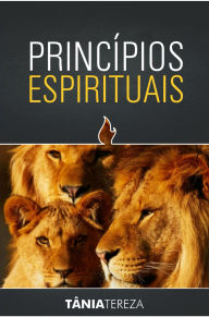 Title: Princípios Espirituais, Author: Tânia Tereza Medeiros de Carvalho