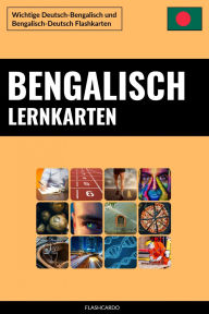 Title: Bengalisch Lernkarten: Wichtige Deutsch-Bengalisch und Bengalisch-Deutsch Flashkarten, Author: Flashcardo Languages
