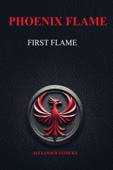 Phoenix flame: First flame