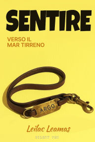 Title: Sentire, Author: Leilac Leamas