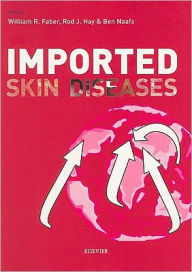 Title: Imported Skin Diseases, Author: W. Faber