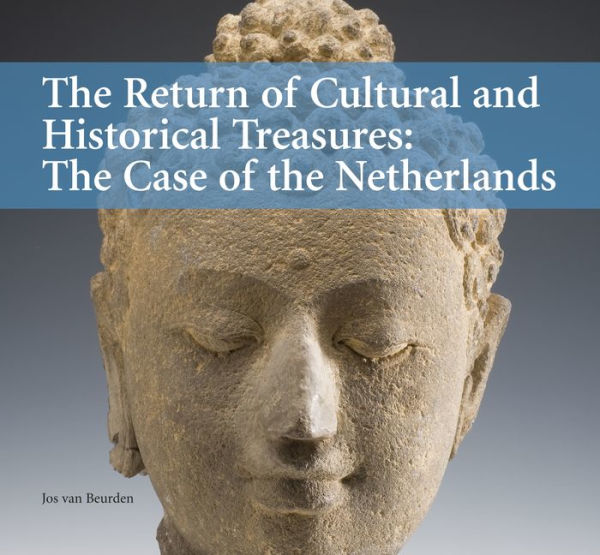 The Return of Cultural and Historical Treasures: The Case of the Netherlands