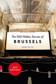 Title: The 500 Hidden Secrets of Brussels, Author: Derek Blyth