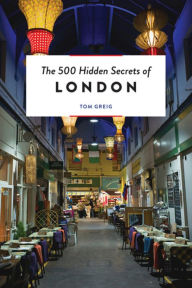 Download free books in pdf file The 500 Hidden Secrets of London Revised and Updated English version iBook 9789460581731 by 