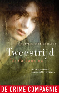 Title: Tweestrijd, Author: Linda Jansma
