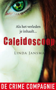Title: Caleidoscoop, Author: Linda Jansma
