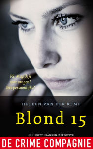 Title: Blond 15, Author: Heleen van der Kemp