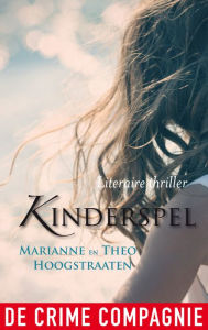 Title: Kinderspel, Author: Marianne Hoogstraaten