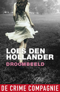 Title: Droombeeld, Author: Loes den Hollander