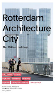 Title: Rotterdam Architecture City, Author: Piet Vollaard