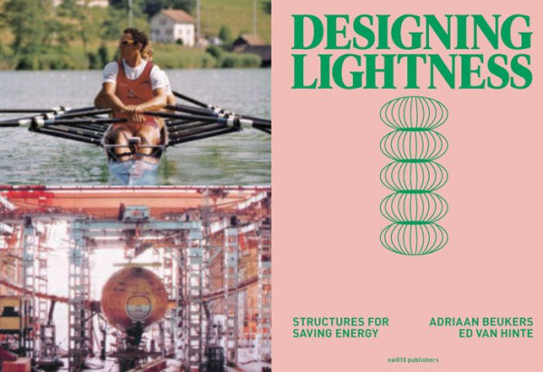 Designing Lightness: Structures for Saving Energy