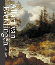 Amazon free downloads ebooks Allart van Everdingen: Master of the Rugged Landscape