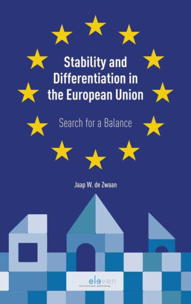 Stability and Differentation in the European Union: Search for a Balance