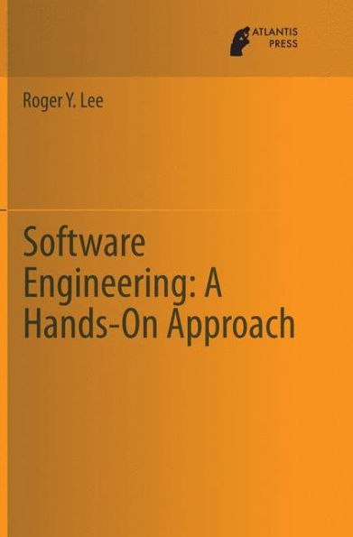 Software Engineering: A Hands-On Approach