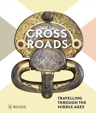 Crossroads: Travelling Through the Middle Ages