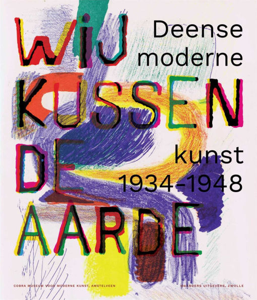We kiss the earth: Danish modern art 1934-1948