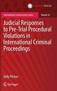 Title: Judicial Responses to Pre-Trial Procedural Violations in International Criminal Proceedings, Author: Conference on Near-rings and Near-fields (