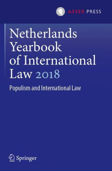 Netherlands Yearbook of International Law 2018: Populism and International Law