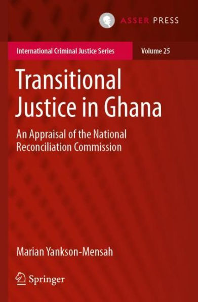 Transitional Justice Ghana: An Appraisal of the National Reconciliation Commission