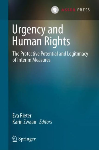 Urgency and Human Rights: The Protective Potential Legitimacy of Interim Measures