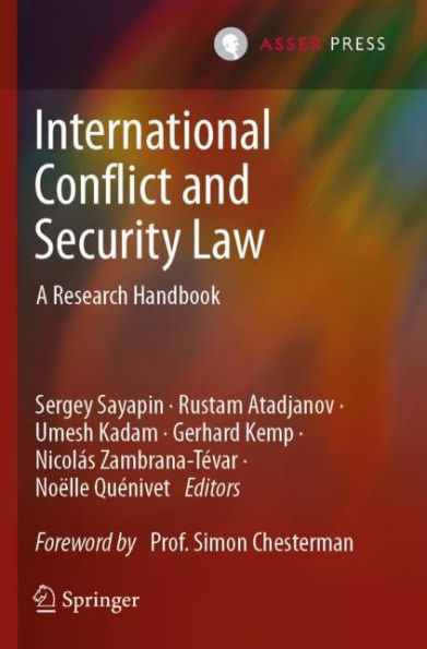 International Conflict and Security Law: A Research Handbook