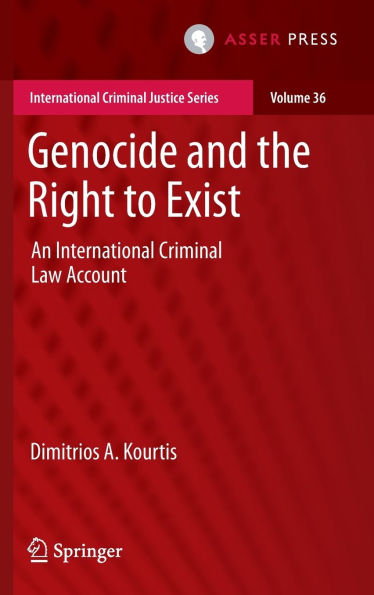 Genocide and the Right to Exist: An International Criminal Law Account