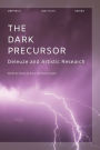 The Dark Precursor: Deleuze and Artistic Research