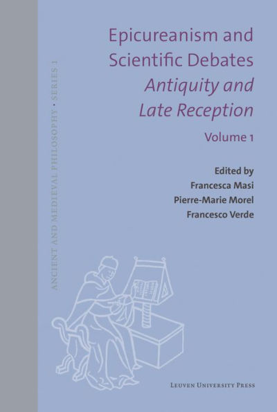 Epicureanism and Scientific Debates. Antiquity and Late Reception: Language, Medicine, Meteorology