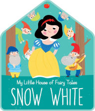 Title: My Little House Fairy Tales Snow White, Author: Yoyo Books