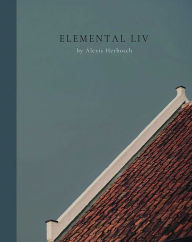 Title: Elemental Liv, Author: Alexis Herbosch