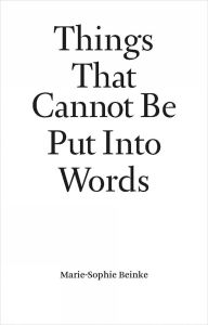 Free audio book torrents downloads Things That Cannot Be Put Into Words: Marie-Sophie Beinke (English literature) PDF MOBI