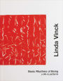 Basic Rhythms of Being: Linda Vinck. A life in patterns