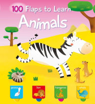 Free full audiobook downloads 100 Flaps to Learn - Animals PDB iBook PDF English version by YoYo Books