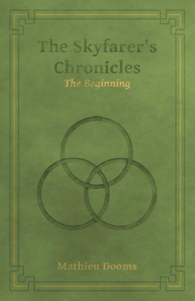 The Skyfarer's Chronicles - Beginning