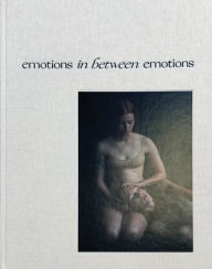 Title: Emotions in Between Emotions, Author: Steve Dean Mendes