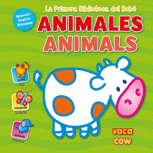 La Primera Biblioteca del Bebï¿½ Animales (Baby's First Library-Animals Spanish)