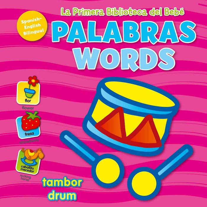 La Primera Biblioteca del Bebï¿½ Palabras (Baby's First Library-Words Spanish)