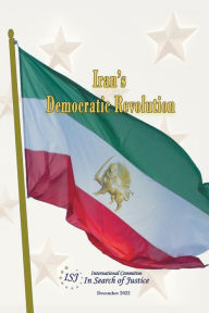 Title: IRAN's DEMOCRATIC REVOLUTION, Author: Alejo Vidal Quadras